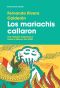 Los Mariachis Callaron