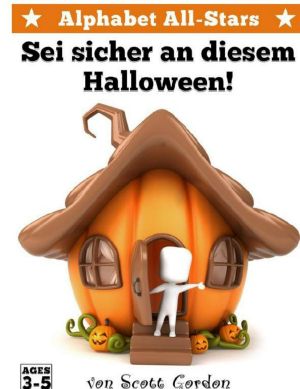 Alphabet All-Stars · Sei sicher an diesem Halloween