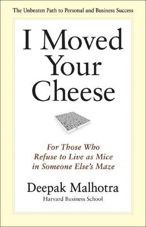 I Moved Your Cheese