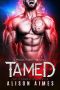 Tamed: A Prison Planet Romance (The Condemned Series Book 4)