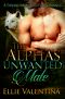 The Alpha's Unwanted Mate · (BWWM) Paranormal Romance Standalone