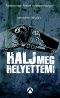 Halj meg helyettem!