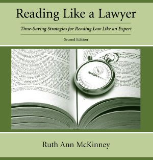 Reading Like a Lawyer · Time-Saving Strategies for Reading Law Like an Expert · 2nd Edition