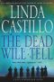 The Dead Will Tell: A Kate Burkholder Novel