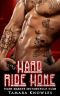 Hard Ride Home · Tiger Snakes MC