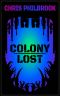 Colony Lost