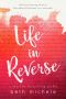 Life In Reverse