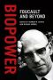 Biopower · Foucault and Beyond