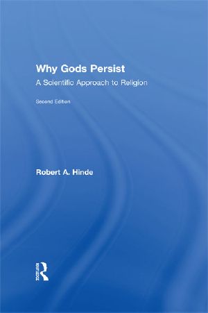 Why Gods Persist · A Scientiﬁc Approach to Religion · 2nd Edition