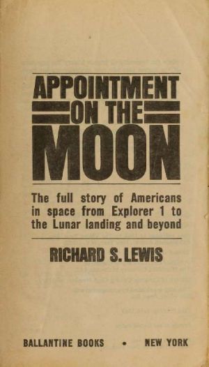 Appointment on the Moon · the Inside Story of America's Space Venture