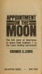 Appointment on the Moon · the Inside Story of America's Space Venture