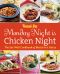 Woman's Day Monday Night is Chicken Night