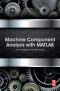 Machine Component Analysis With MATLAB