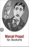 Marcel Proust für Boshafte