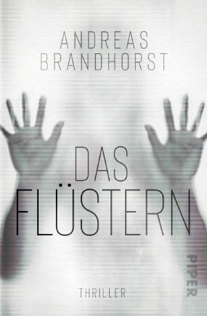 Das Flüstern: Thriller (German Edition)