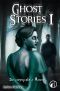 Ghost Stories Tome 1