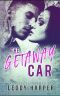 The Getaway Car