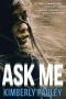 Ask Me