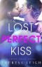 Lost Perfect Kiss · A Crown Creek Novel