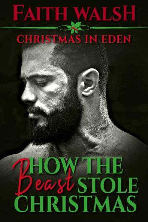 How the Beast Stole Christmas (Christmas in Eden Book 1)