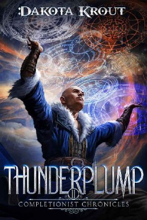 Thunderplump: An Epic Fantasy LitRPG Adventure