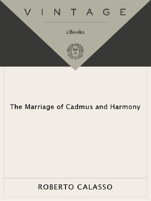 The Marriage of Cadmus and Harmony (Vintage International)