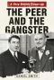 The Peer and the Gangster