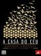 A Casa Do Céu