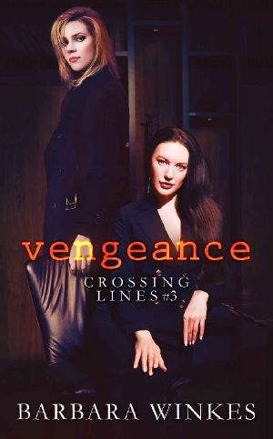 Vengeance (Crossing Lines Book 3)