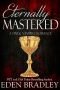 Eternally Mastered (Midnight Playground Book 2)