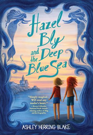 Hazel Bly and the Deep Blue Sea