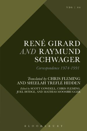 René Girard and Raymund Schwager