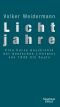 Lichtjahre · Eine kurze Geschichte der deutschen Literatur von 1945 bis heute