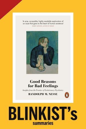 Good Reasons for Bad Feelings by Randolph M. Nesse