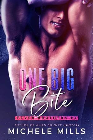 One Big Bite (The Fever Brothers Book 3)