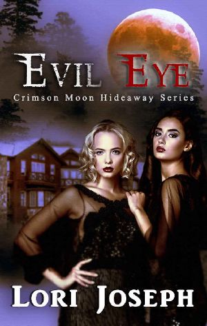 Crimson Moon Hideaway: Evil Eye