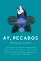 Ay, pecados: Historias que enamoran