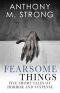 Fearsome Things · Five Short Tales of Horror and Suspense