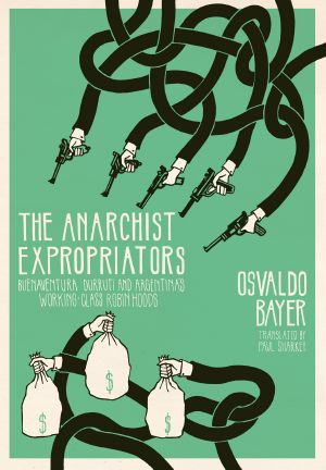 The Anarchist Expropriators