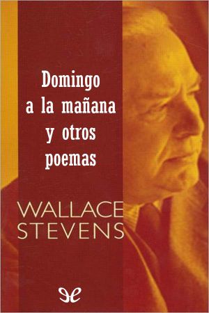 Domingo a la mañana y otros poemas