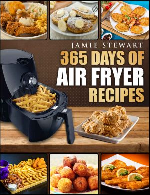 365 Days of Air Fryer Recipes