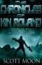 The Chronicles of Kin Roland · 3 Book Omnibus - The Complete Series