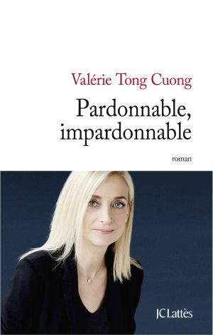 Pardonnable, Impardonnable (Romans Contemporains)