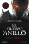 El Ultimo Anillo / the Last Ringbearer