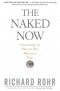 The Naked Now · Learning to See as the Mystics See