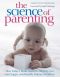 The Science of Parenting By Jaak Panksepp, Margot Sunderland