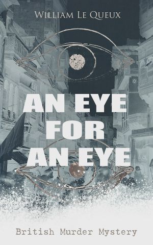 AN EYE FOR AN EYE (British Murder Mystery)