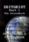 The ZEITGEIST Sourcebook, Part 1: The Greatest Story Ever Told