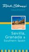 Rick Steves' Snapshot Sevilla, Granada & Southern Spain