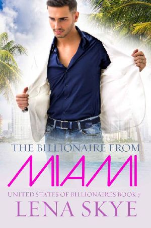 The Billionaire From Miami · A BWWM Billionaire Suspense Romance (United States Of Billionaires Book 7)